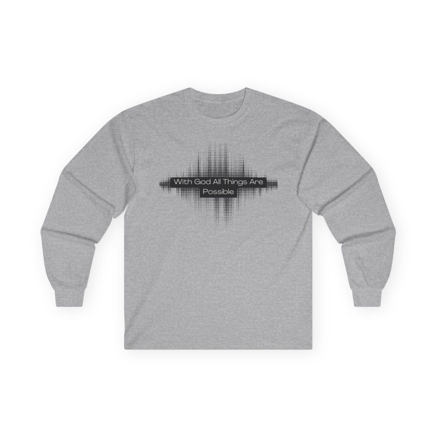 With God All Things Are Possible-Long Sleeve Tee