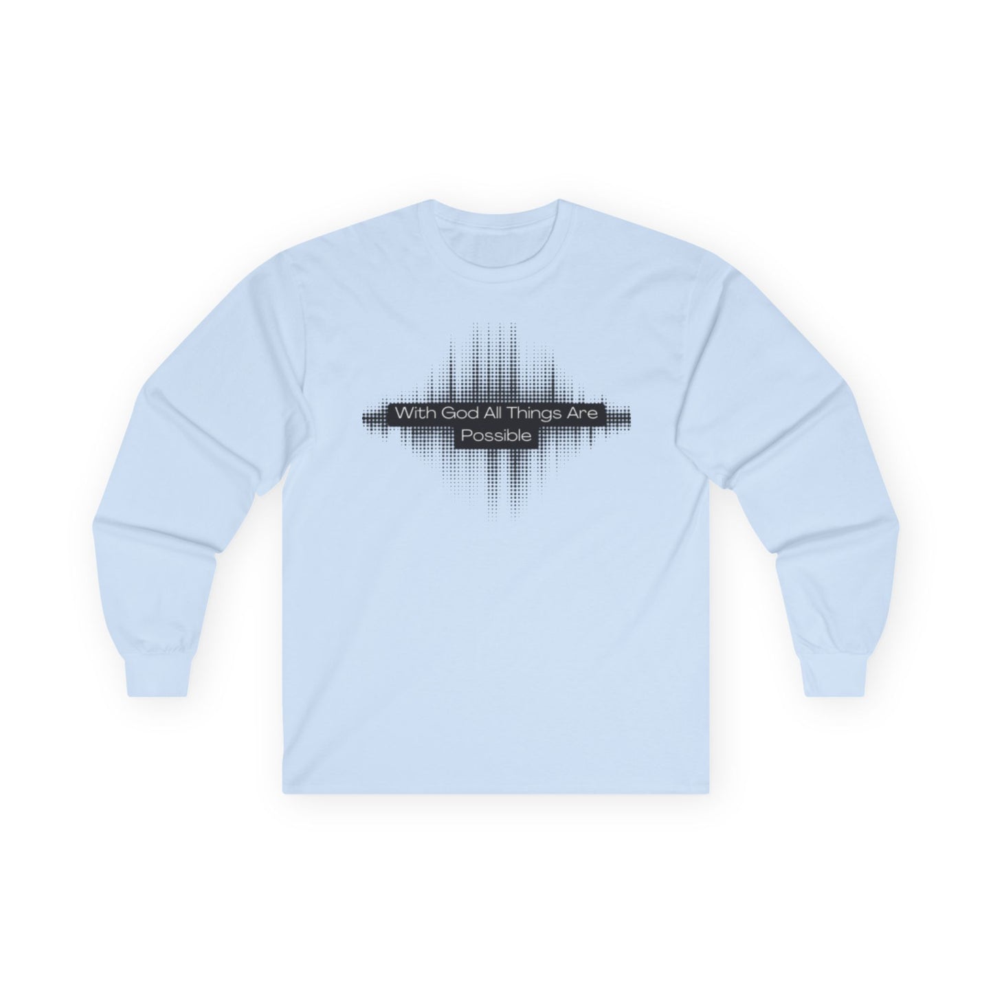 With God All Things Are Possible-Long Sleeve Tee