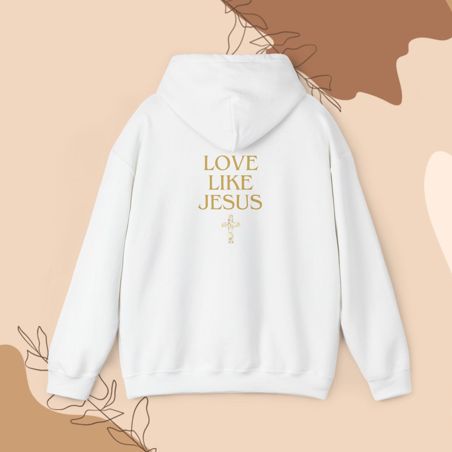 Love Like Jesus-Hooded Sweatshirt