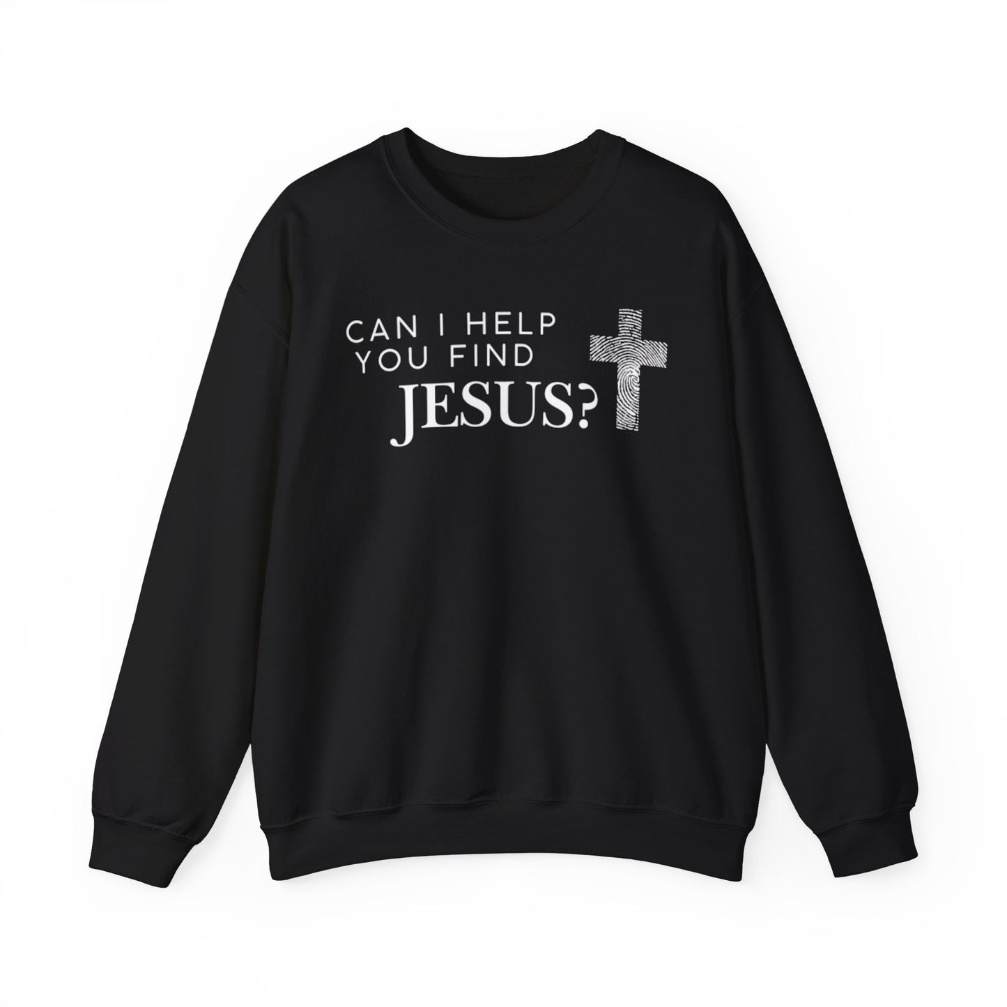 Can I Help You Find Jesus-Crewneck Sweatshirt