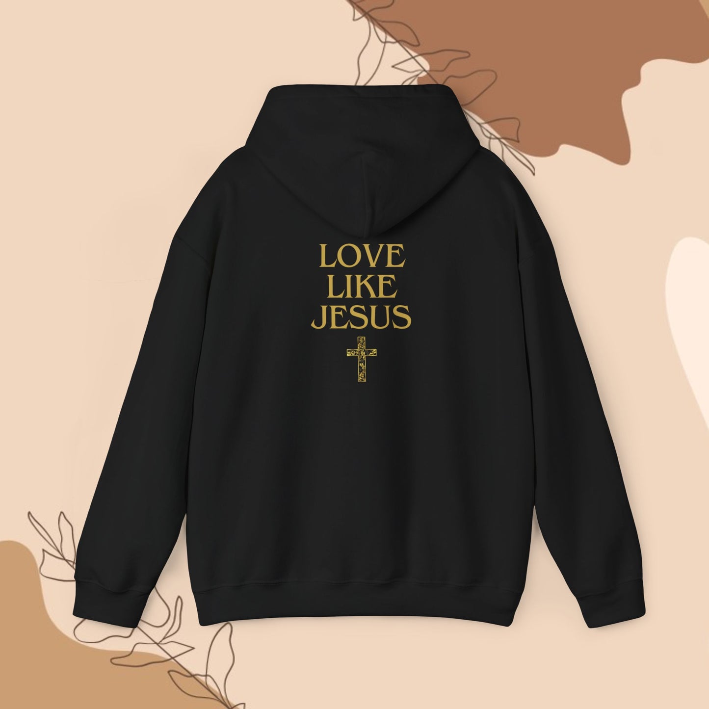 Love Like Jesus-Hooded Sweatshirt