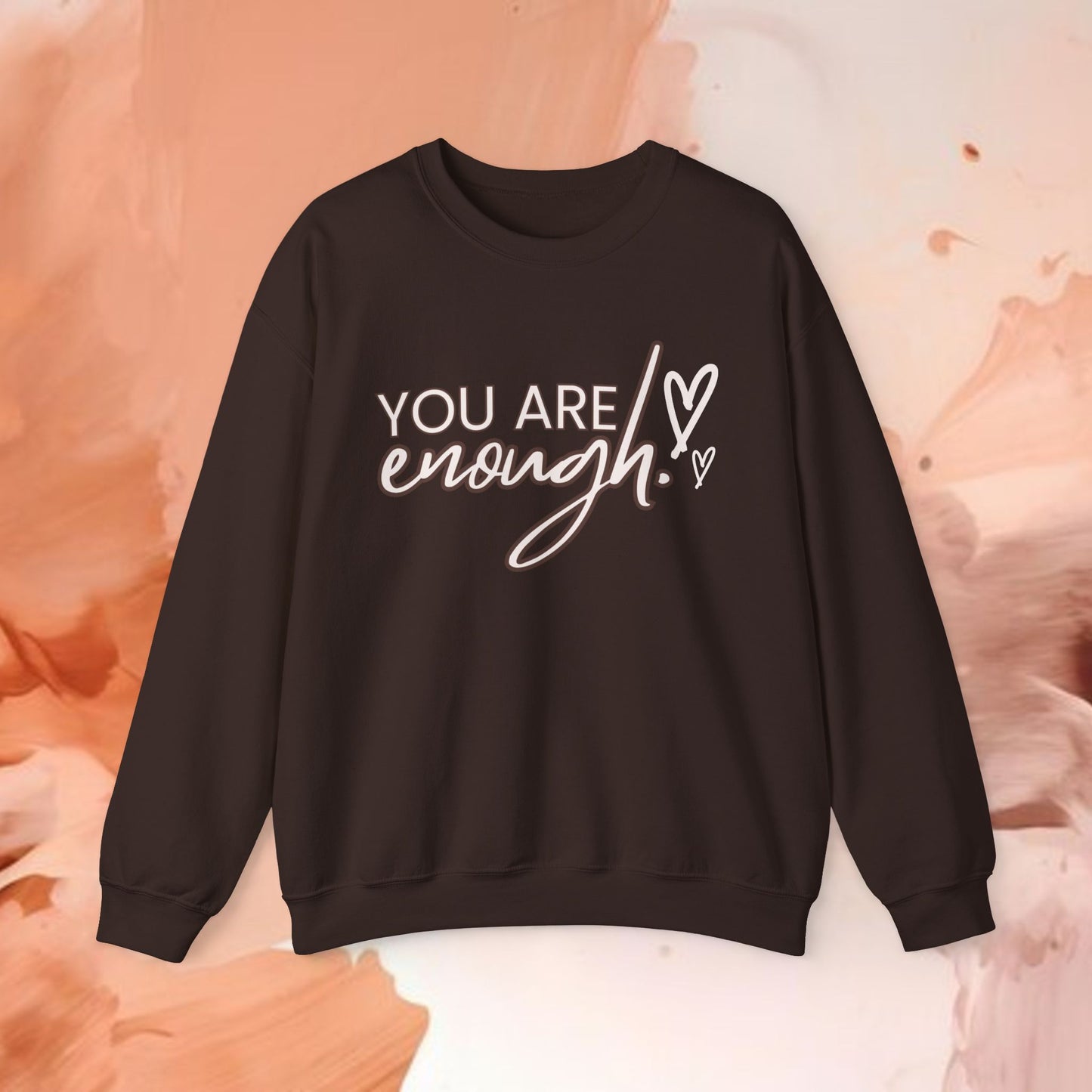 You Are Enough-Crewneck Sweatshirt